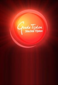 Goede Tijden, Slechte Tijden poster